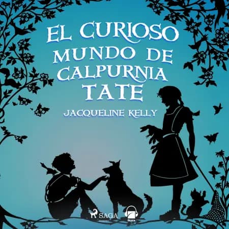 El curioso mundo de Calpurnia Tate af Jacqueline Kelly