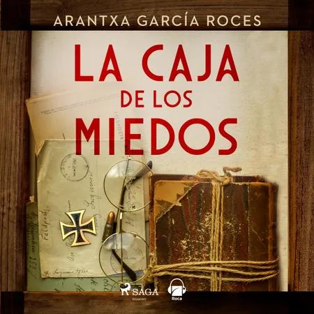 La caja de los miedos af Arantxa García Roces