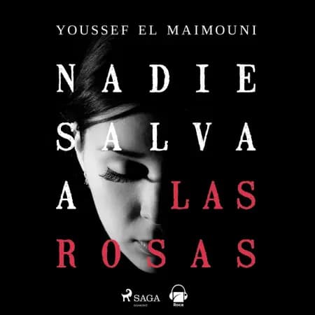 Nadie salva a las rosas af Youssef El Maimouni