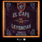 El café de las leyendas af Travis Baldree