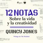 12 notas: Sobre la vida y la creatividad af Quincy Jones
