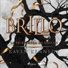 Brillo (La prisionera de oro 3) af Raven Kennedy