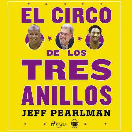El circo de los tres anillos af Jeff Pearlman