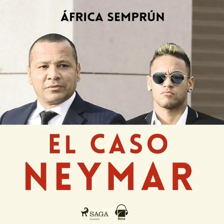 El caso Neymar af África Semprún
