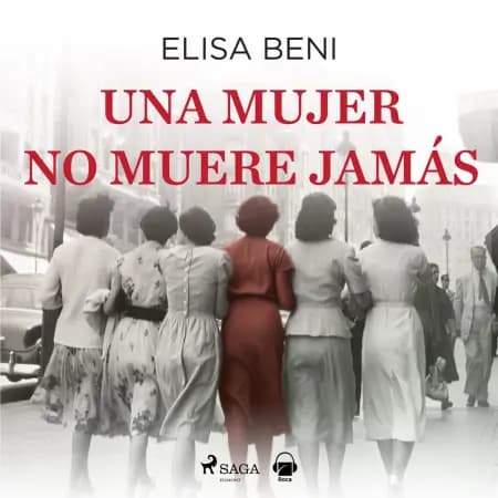 Una mujer no muere jamás af Elisa Beni