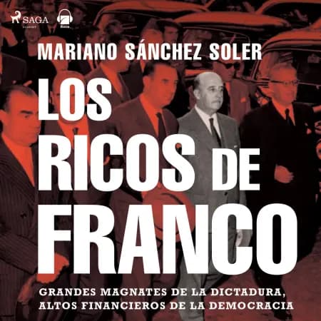 Los ricos de Franco af Mariano Sánchez Soler