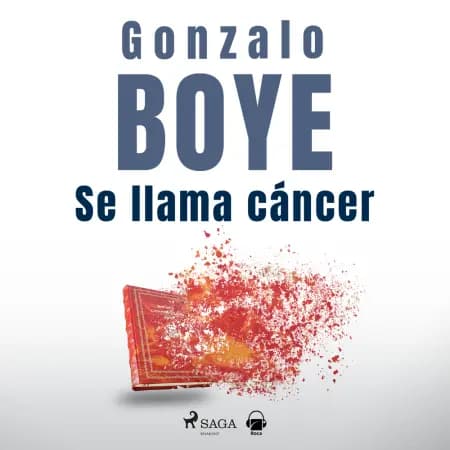 Se llama cáncer af Gonzalo Boye