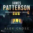 Erewoord, Alex Cross af James Patterson
