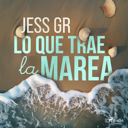 Lo que trae la marea af Jess Gr