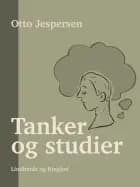 Tanker og studier af Otto Jespersen