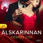 Älskarinnan 1 - Erotisk novell af Desirée Coy