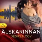Älskarinnan 3 - Erotisk novell af Desirée Coy