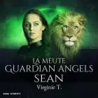 La Meute Guardian Angels : Sean af Virginie T.