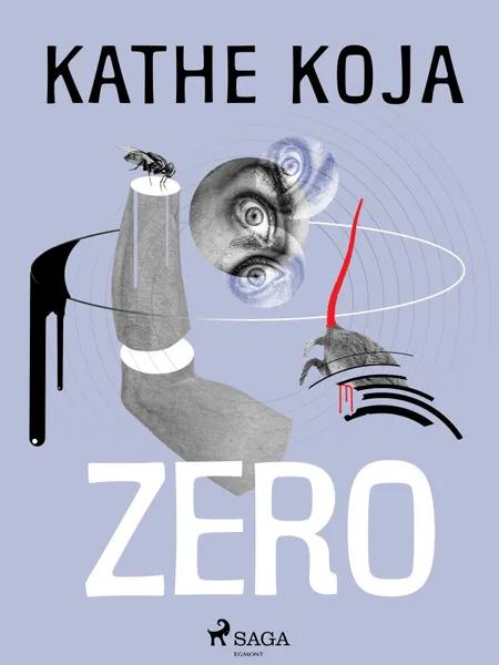 Zero af Kathe Koja