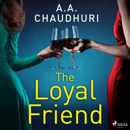 The Loyal Friend af A.A Chaudhuri