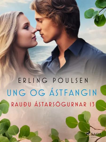 Ung og ástfangin (Rauðu ástarsögurnar 13) af Erling Poulsen