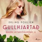 Gullhjartað af Erling Poulsen