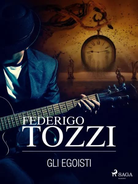 Gli egoisti af Federigo Tozzi