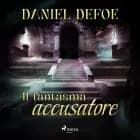 Il fantasma accusatore af Daniel Defoe