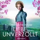 Liebe unverzollt af Georgette Heyer