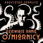 Dziewiąte ramię ośmiornicy af Krzysztof Toeplitz