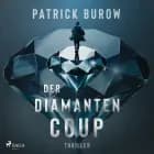 Der Diamanten-Coup (Thriller) af Patrick Burow