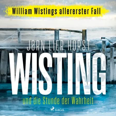 Wisting und die Stunde der Wahrheit (Wistings Cold Cases 0) af Jørn Lier Horst