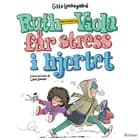 Ruth-Viola med bindestreg får stress i hjertet