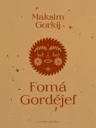 Fomá Gordéjef af Maksim Gorkij