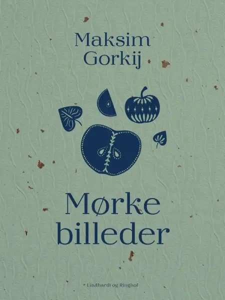 Mørke billeder af Maksim Gorkij