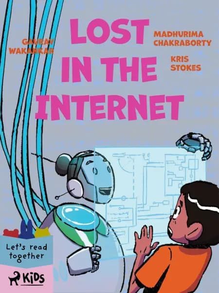 Lost in the Internet af Gaurav Wakankar