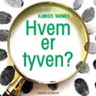 Hvem er tyven? af Hjørdis Varmer