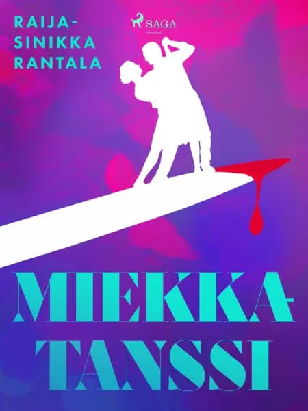 Miekkatanssi af Raija-Sinikka Rantala