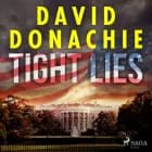 Tight Lies af David Donachie