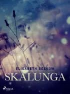 Skalunga af Elisabeth Beskow