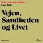 Vejen, sandheden og livet af Lars Muhl