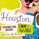 Houston, tenemos una misión inn-posible af García de Saura