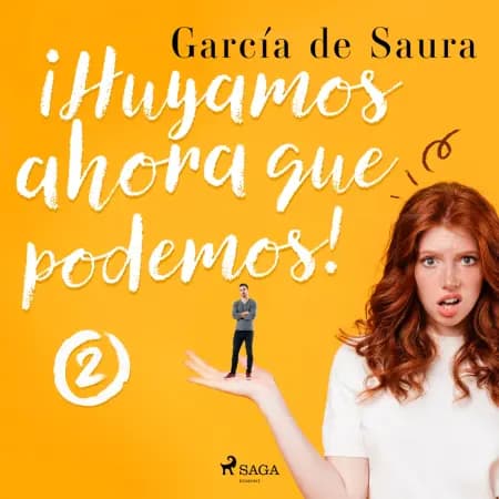 ¡Huyamos, ahora que podemos! 2 af García de Saura