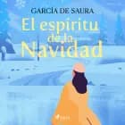 El espíritu de la Navidad af García de Saura