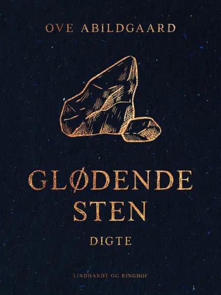 Glødende sten. Digte af Ove Abildgaard