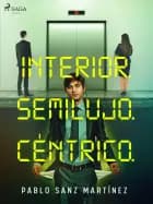 Interior. Semilujo. Céntrico. af Pablo Sanz Martínez