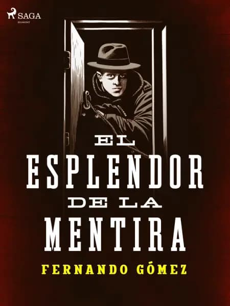 El esplendor de la mentira af Fernando Gómez