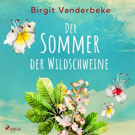 Der Sommer der Wildschweine af Birgit Vanderbeke