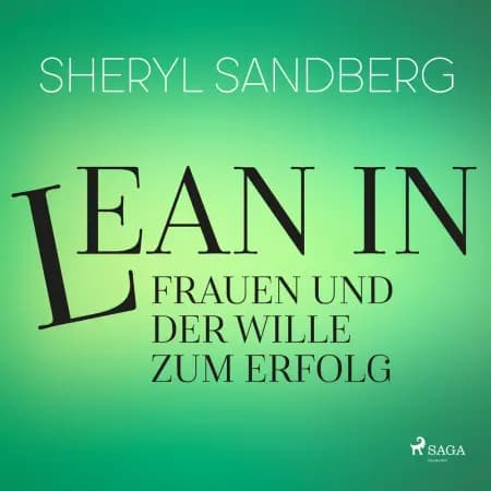 Lean In - Frauen und der Wille zum Erfolg af Sheryl Sandberg