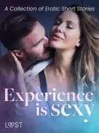 Experience is Sexy - A Collection of Erotic Short Stories af Venessa Hart, Katja Slonawski og B. J. Hermansson