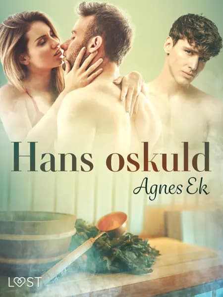 Hans oskuld - erotisk novell af Agnes Ek