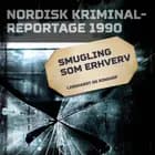 Smugling som erhverv af Diverse