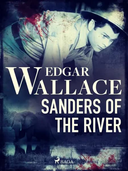 Sanders of the River af Edgar Wallace