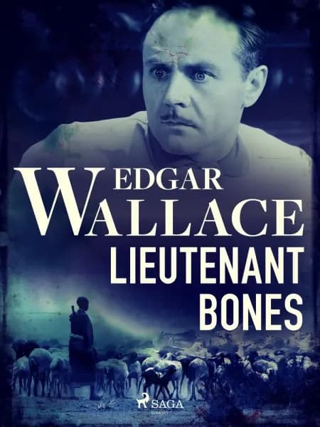Lieutenant Bones af Edgar Wallace
