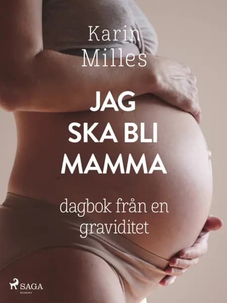 Jag ska bli mamma af Karin Milles